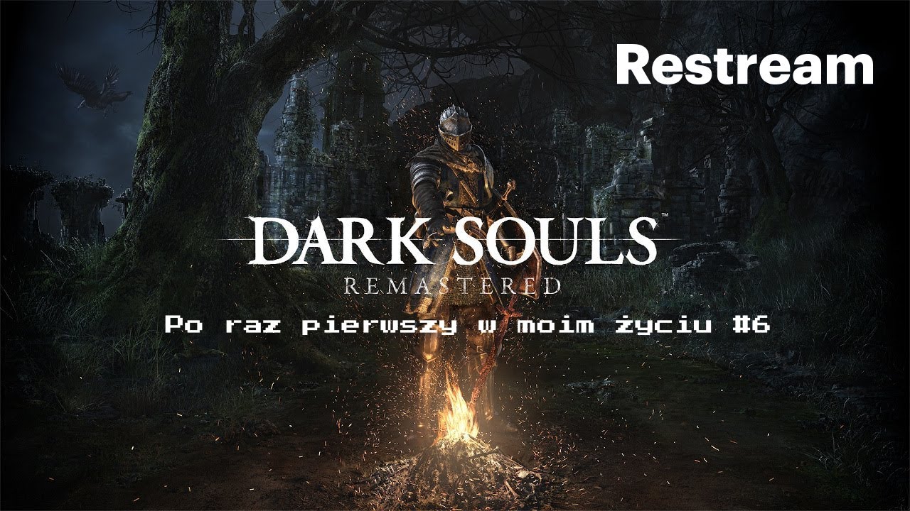 Gram pierwszy raz w dark souls remastered #6