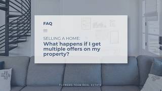 What Happens When You Get Multiple Offers in Ontario? | Flowers Team Real Estate