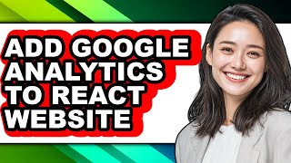 How to Add Google Analytics to React Website (easy Method)