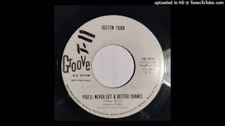 Justin Tubb - You'll Never Get A Better Chance / Prematurely Blue [1964, Groove country]
