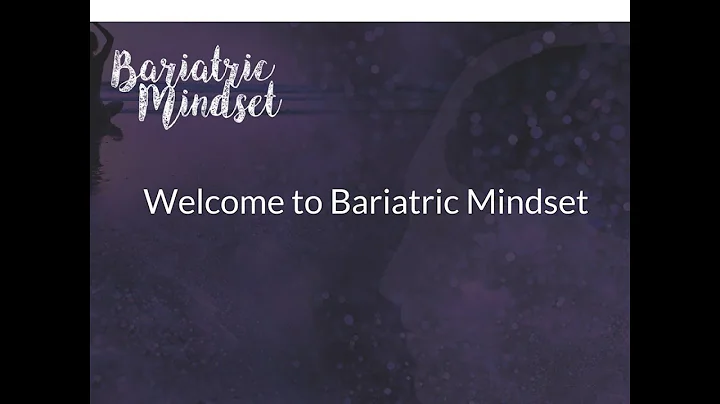 Welcome to Bariatric Mindset