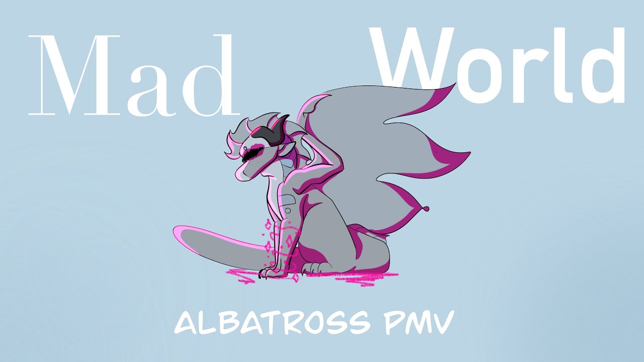 mad-world-albatross-pmv-youtube