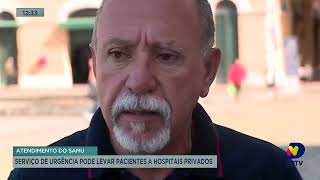 Atendimento do SAMU: serviço de urgência pode levar pacientes a hospitais privados