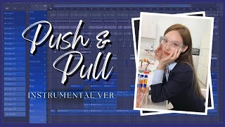 TWICE(트와이스) - Push & Pull (JIHYO,SANA,DAHYUN) [Instrumental ver.]