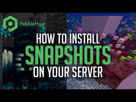 How To Install Any Snapshot On Your Minecraft Server