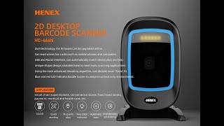 Henex HC-666N 2D/1D Desktop Platform Bar Code Scanner Wired Black Color Read Paper Scanner Barcode screenshot 1