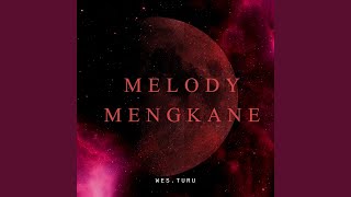 Melody Mengkane