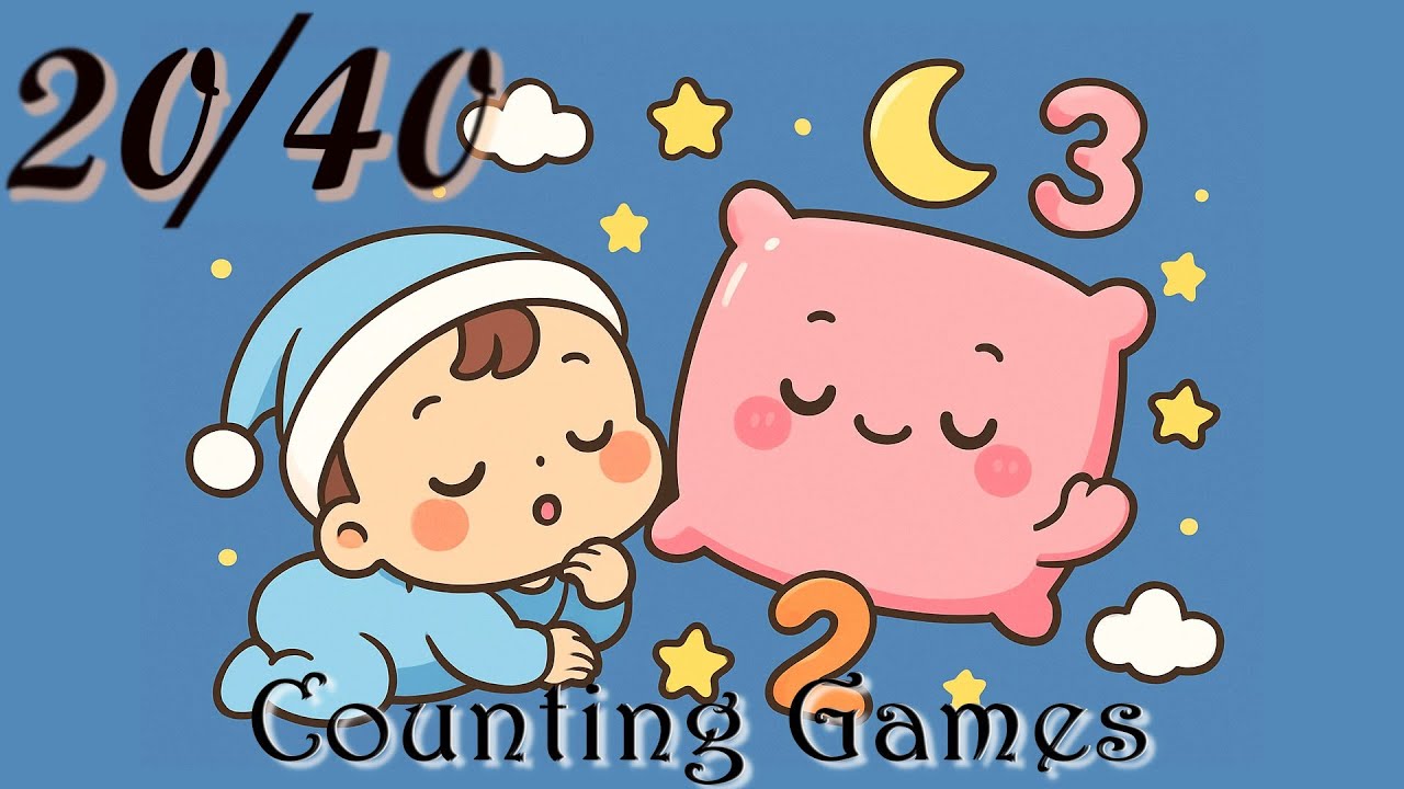 Counting Games / Jogos de Contar / Juegos de Contar - Baby Sleep Journey Day 20/40