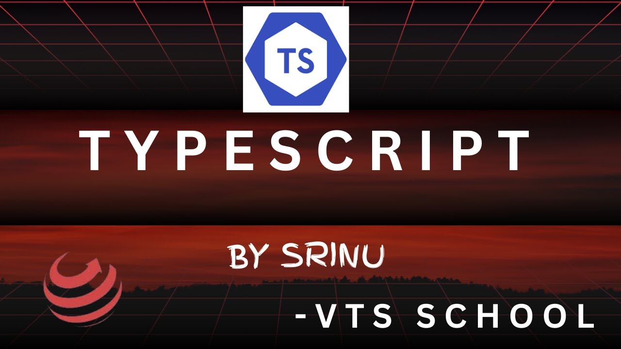 TypeScript. День 3 для начинающих | Школа VTS | SRINU