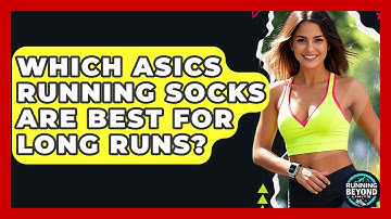 Which Asics Running Socks Are Best For Long Runs? - Running Beyond Limits