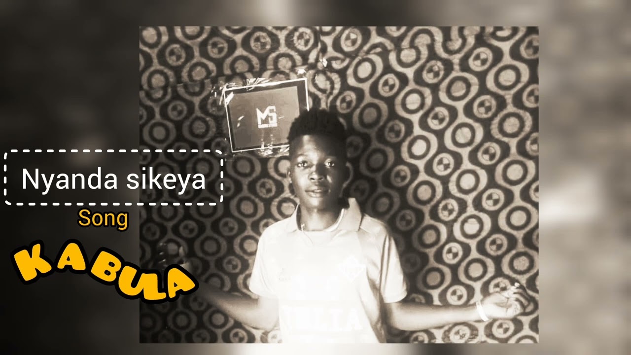 NYANDA SIKEYA KABULA 07652778 BY PRD MBASHA STUDIO -2026