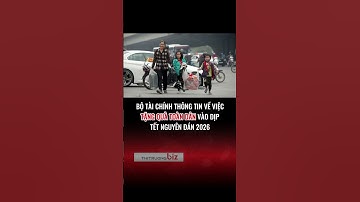 Bộ Tài chính thông tin về việc tặng quà toàn dân vào dịp Tết Nguyên đán 2026