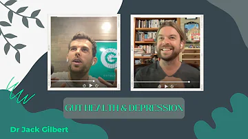 How does Gut Health impact your Depression? Dr Jack Gilbert I The Gutology Podcast
