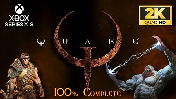 Quake Remastered (Xbox Series X) The Complete Game -  Hard Difficulty, All Secrets (1440p/60fps)