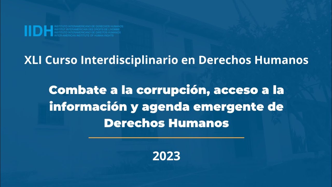 Conferencia II: “Sociedad civil, acceso a la información y combate a la corrupción”