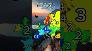 How far away is your county from Italy?