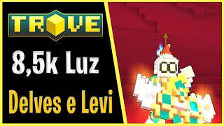 TENTANDO CONSEGUIR LUZ! Delves e Leviathan - TROVE - #811 PTBR