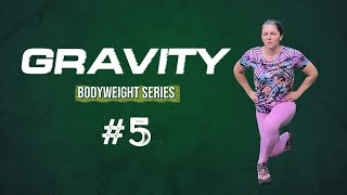 GRAVITY #5 - Leg Day & Core Interval Training