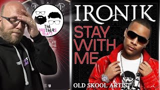 Ironik - Stay With Me ｜OLD SCHOOL ARTIST ｜BROSREACT