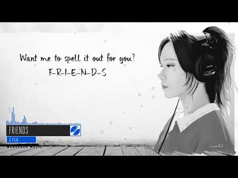 J Fla Friends Cover Lyrics