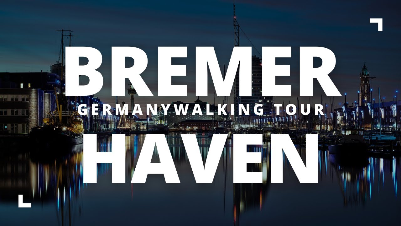 Walking Tour of BREMERHAVEN, GERMANY