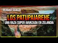 LOS PATUPAIAREHE LA RAZA SUPER AVANZADA DE ZELANDIA EL NUEVO CONTINENTE