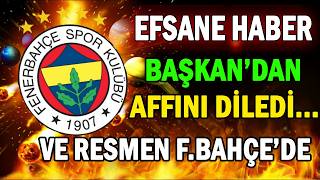 SON DAKİKA! KAMPI TERK EDİP GELDİ! Yıldız İsim RESMEN FENERBAHÇE'DE!