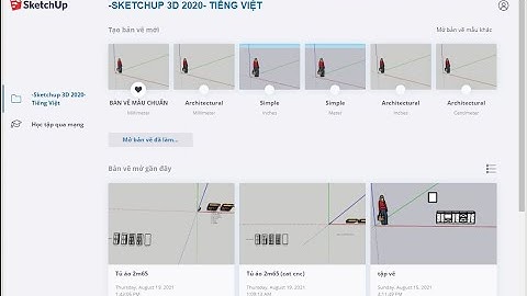 Làm quen với giao diện Sketchup 2020 - Phiên bản tiếng Việt
