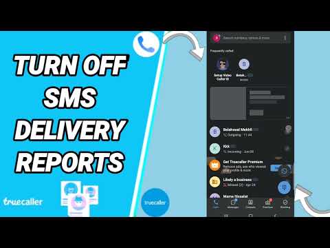 How To Turn Off SMS Delivery Reports On Truecaller App