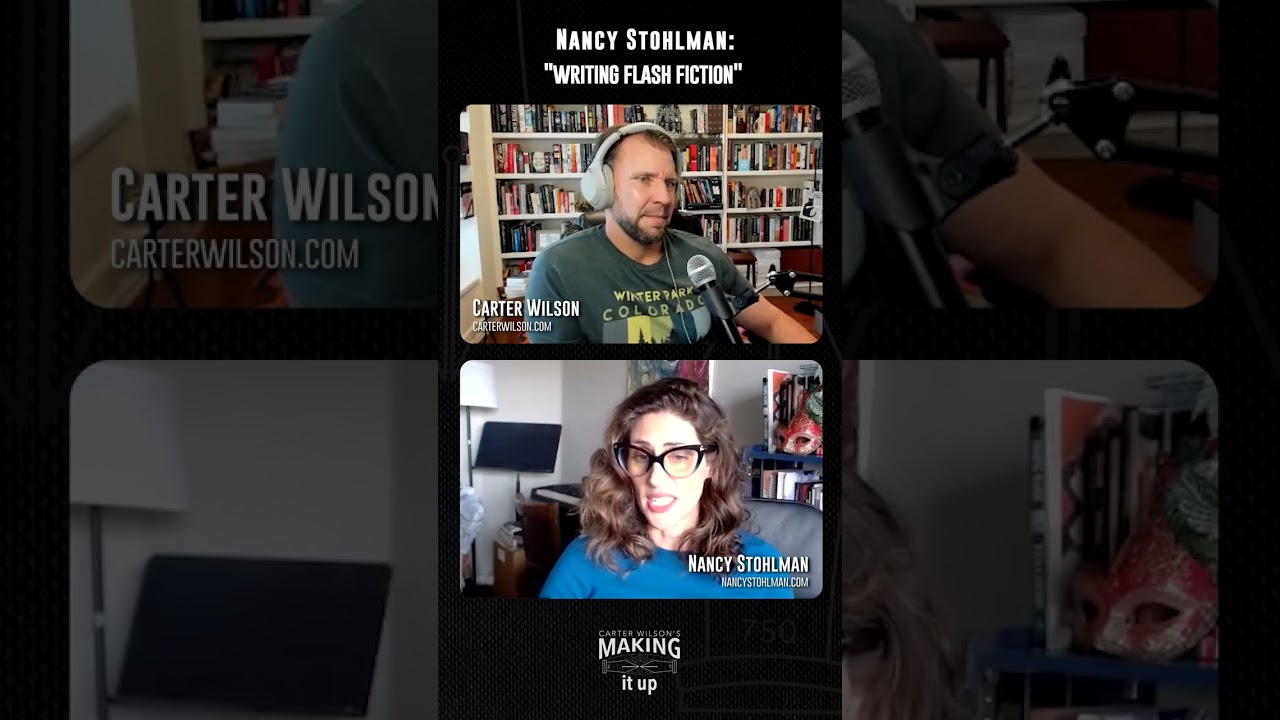 Nancy Stohlman: Writing Flash-fiction | Making It Up Highlights