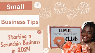 💵🥰Starting a Scrunchie Business in 2024 | STUDIO VLOG | SCRUNCHIE STUDIO| STARTING A SMALL BUSINESS