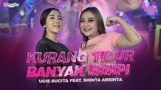 Ucie Sucita feat Shinta Arsinta - Kurang Tidur Banyak Mimpi (Bukan Ultramen)