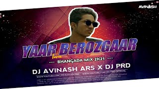 Yaar Berozgaar || Remix 2022 || Dj Avinash Ars