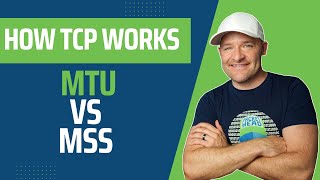How TCP Works  MTU vs MSS