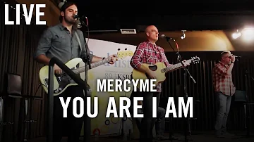MercyMe "You Are I Am" LIVE at KSBJ Radio