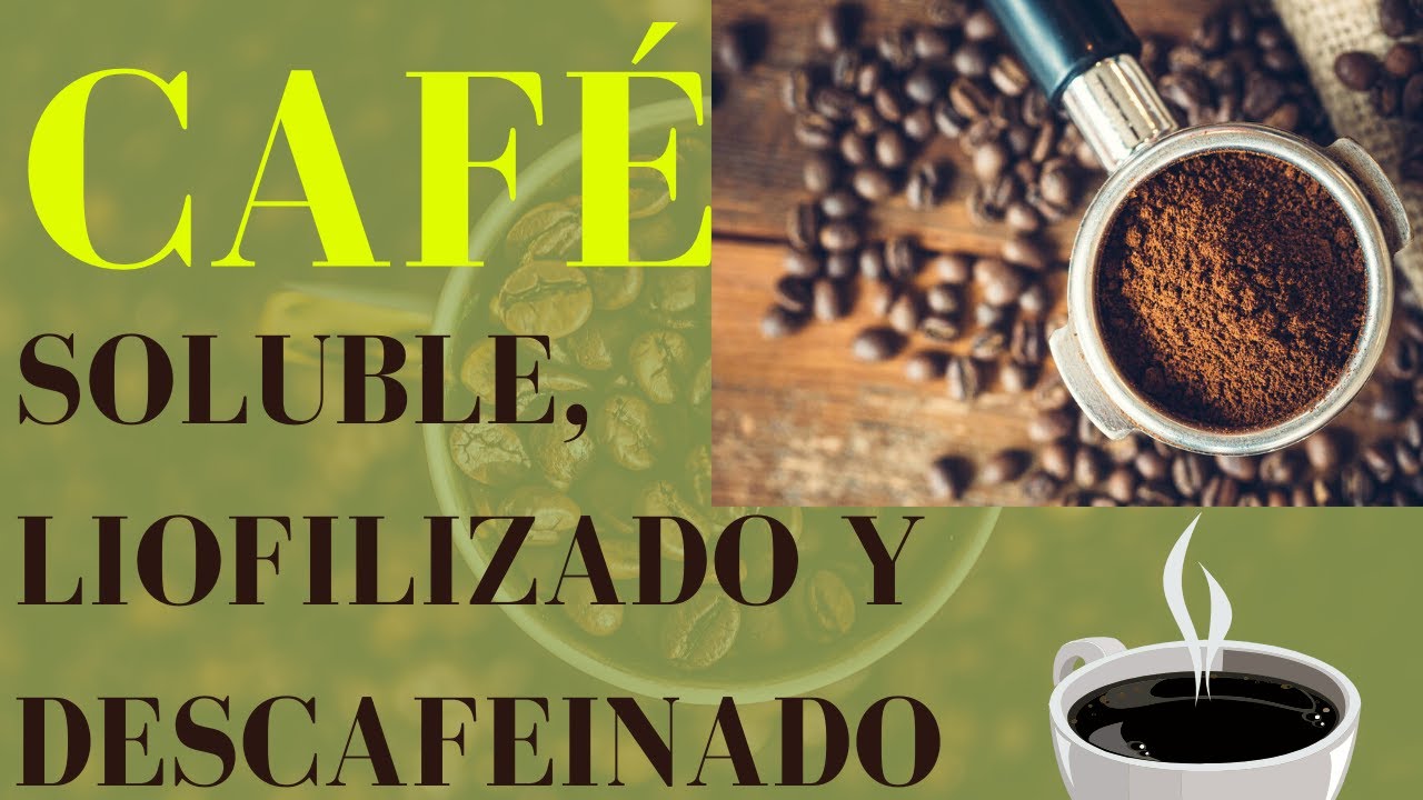 ¡CAFÉ Soluble, Liofilizado y Descafeinado!☕[ELABORACIÓN]☕