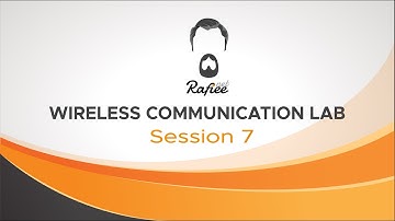 [Session 7] Wireless Communication Lab [Persian Version]