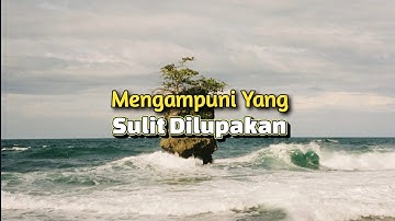 Mengampuni Yang Sulit Dilupakan - Renungan dan Doa Pagi 17 Oktober 2025