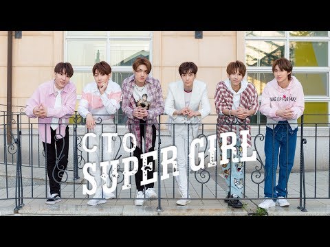 C.T.O 《Super Girl》Official Music Video