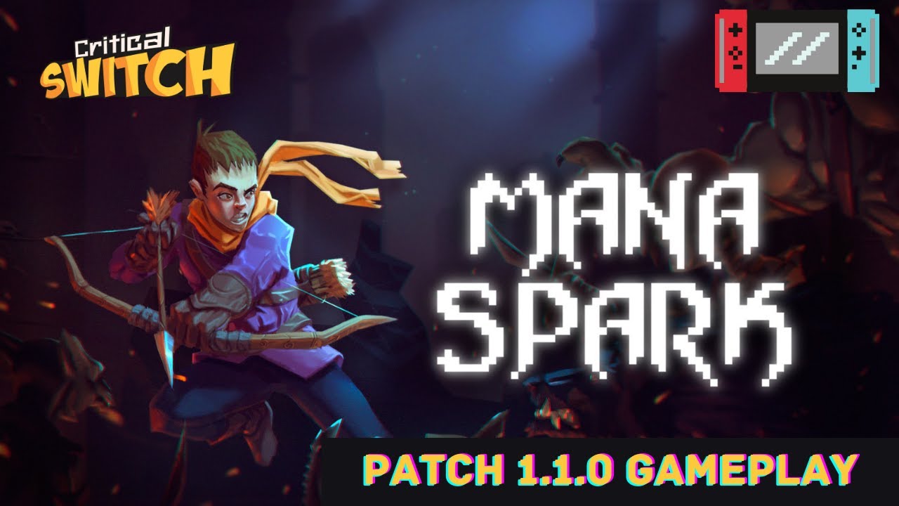 Mana Spark | Patch 1.1.0 Gameplay | Nintendo Switch [No Commentary]