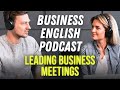 Master Leading Business Meetings in English - Phrases for Professionals [BEL203]