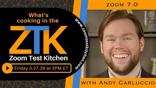 Zoom Test Kitchen 3-27-2026 Content