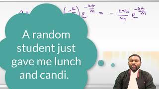 Velocity Dependent Forces Examplified