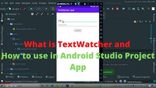 What Is Textwatcher And How To Use Textwatcher In Android Studio Project App In Hindi For Beginner
