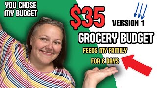 $35 Grocery Budget Feeds My Family For 6 Days || YOU Chose The Budget Series ~ Garden Version