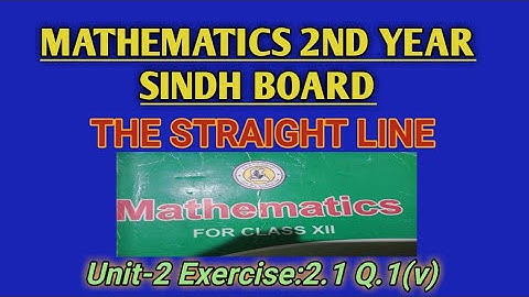 Exercise 2.1 Q.1 (v) | Distance find using Distance Formula | Karachi sindh board | 12 Mathematics