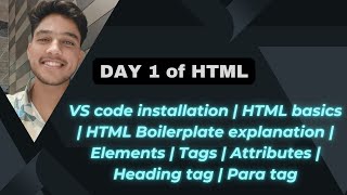 Learn HTML from Scratch 👨‍💻 | Tags, Attributes, Boilerplate + VS Code Setup
