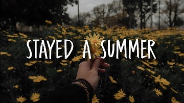 Erin Kinsey - Stayed A Summer (Lyrics)