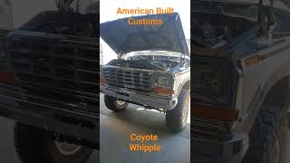 Coyote / Whipple /Bronco/American Built Customs