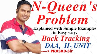 N-Queen Problem using Back Tracking Algorithm / 4-Queen Example / 8-Queen Solution / DAA /PRASAD-Sir